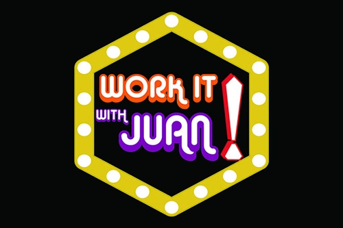 Work It With Juan E1